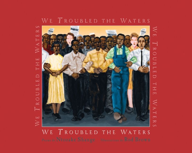 We Troubled the Waters