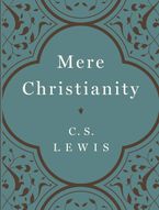 Mere Christianity Gift Edition Hardcover  by C. S. Lewis