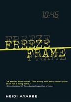 Freeze Frame Paperback  by Heidi Ayarbe