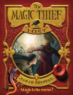 The Magic Thief: Lost Hardcover  by Sarah Prineas
