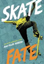 SkateFate Paperback  by Juan Felipe Herrera