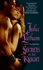 Secrets of the Knight Paperback  by Julia Latham