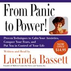 From Panic to Power CD Low Price CD-Audio ABR by Lucinda Bassett