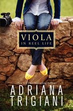 Viola in Reel Life Paperback  by Adriana Trigiani