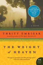 The Weight of Heaven Paperback  by Thrity Umrigar