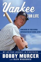 Yankee for Life Paperback  by Bobby Murcer