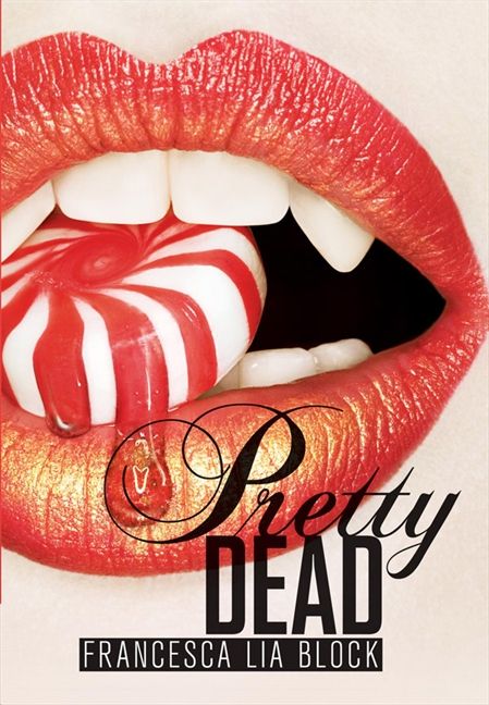 Pretty Dead, Paperback, Francesca Lia Block