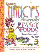 Fancy Nancy's Favorite Fancy Words Hardcover  by Jane O'Connor