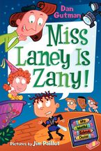 My Weird School Daze #8: Miss Laney Is Zany! Paperback  by Dan Gutman