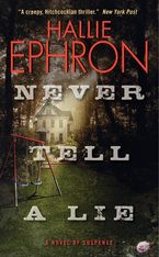 Never Tell a Lie Paperback  by Hallie Ephron