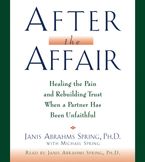 After the Affair Downloadable audio file ABR by Janis A. Spring