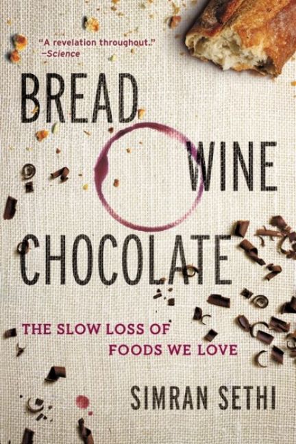 Bread, Wine, Chocolate, Paperback, Simran Sethi