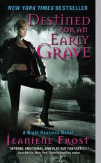 Destined for an Early Grave Paperback  by Jeaniene Frost