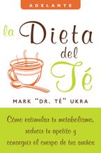 La dieta del te
