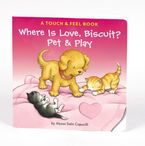 Where Is Love, Biscuit? Board book  by Alyssa Satin Capucilli