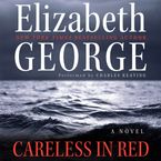 Careless in Red Downloadable audio file ABR by Elizabeth George