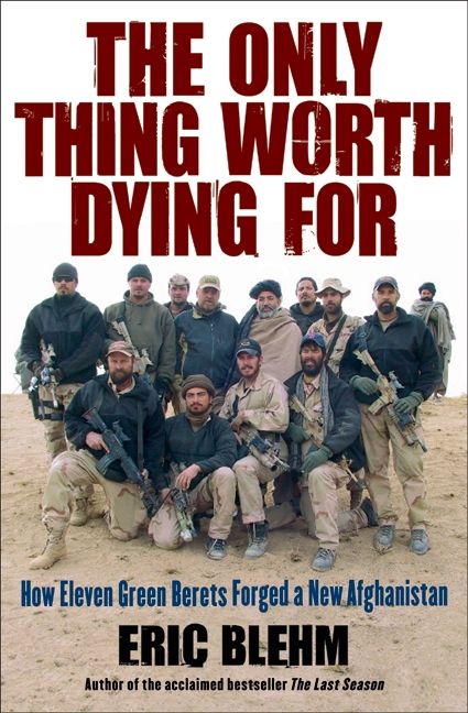 The Only Thing Worth Dying For