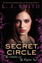The Secret Circle: The Initiation and The Captive Part I Paperback  by L. J. Smith
