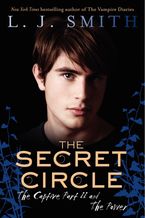 The Secret Circle: The Captive Part II and The Power Paperback  by L. J. Smith