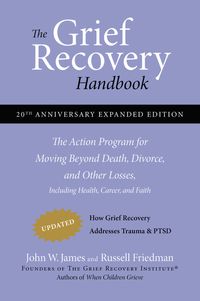 the-grief-recovery-handbook-20th-anniversary-expanded-edition