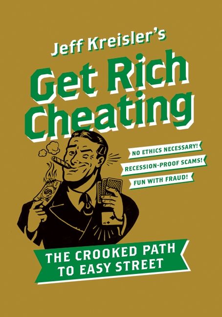Get Rich Cheating