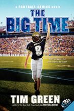 The Big Time Paperback  by Tim Green