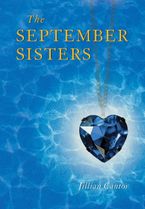 The September Sisters Hardcover  by Jillian Cantor