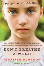 Don't Breathe a Word Paperback  by Jennifer McMahon