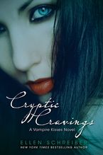Vampire Kisses 8: Cryptic Cravings Hardcover  by Ellen Schreiber