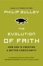 The Evolution of Faith Paperback  by Philip Gulley