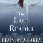 The Lace Reader Downloadable audio file UBR by Brunonia Barry