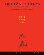 Hate That Cat Downloadable audio file UBR by Sharon Creech