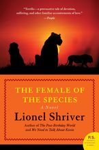 The Female of the Species Paperback  by Lionel Shriver
