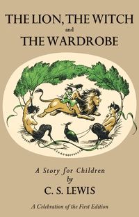 lion-the-witch-and-the-wardrobe-a-celebration-of-the-first-edition