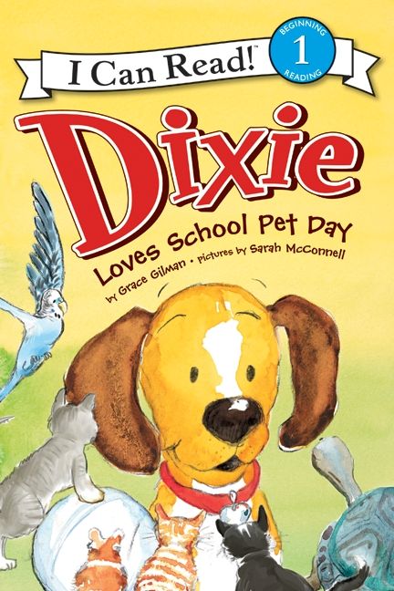 Dixie Loves School Pet Day Book Cover