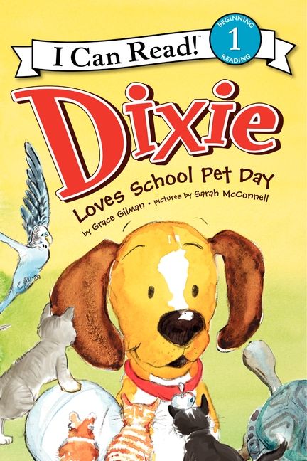 Dixie Loves School Pet Day Book Cover
