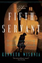 The Fifth Servant Paperback  by Kenneth J. Wishnia