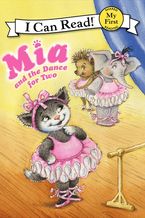 Mia and the Dance for Two Hardcover  by Robin Farley