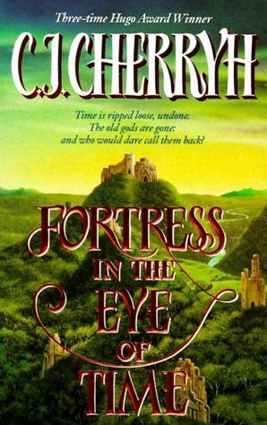 Fortress In The Eye Of Time C J Cherryh E Book