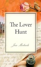 The Lover Hunt eBook  by Jess Michaels