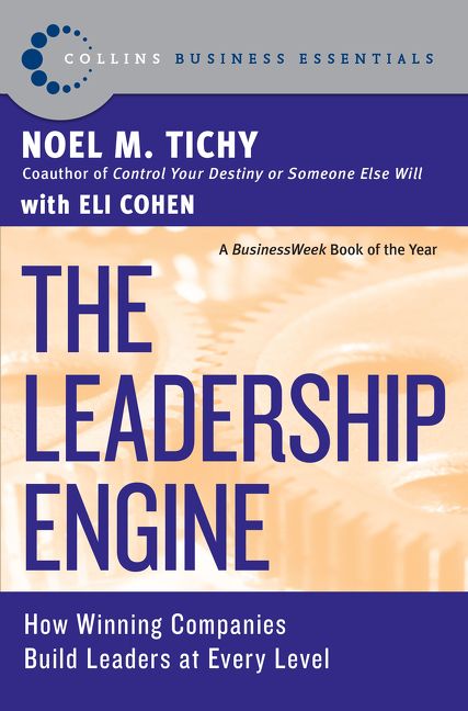 Book cover image: The Leadership Engine: How Winning Companies Build Leaders at E