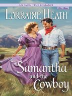 An Avon True Romance: Samantha and the Cowboy eBook  by Lorraine Heath