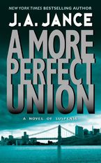 A More Perfect Union eBook  by J. A. Jance