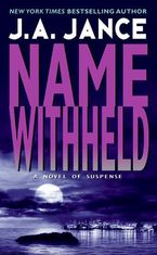 Name Withheld eBook  by J. A. Jance