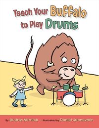 teach-your-buffalo-to-play-drums