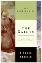 The Pocket Guide to the Saints eBook  by Richard P. McBrien