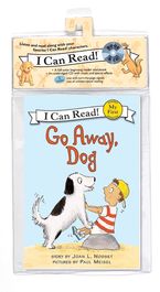 Go Away, Dog Book and CD CD-Audio  by Joan L. Nodset