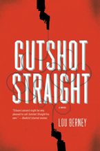 Gutshot Straight Paperback  by Lou Berney