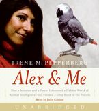 Alex & Me Downloadable audio file UBR by Irene Pepperberg