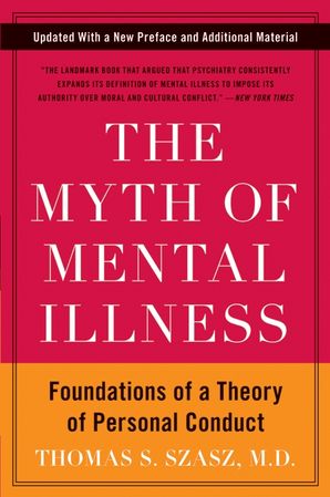 The Myth of Mental Illness - Thomas S. Szasz - Paperback